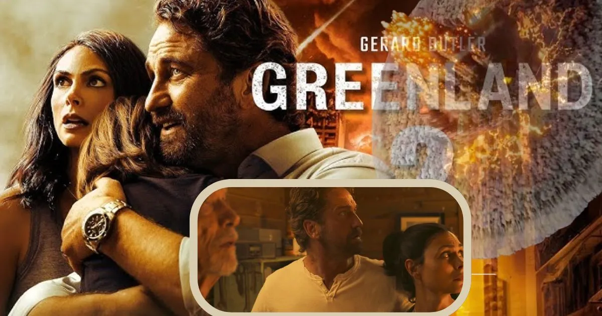 Greenland 2 movie poster featuring Gerard Butler and Morena Baccarin in an apocalyptic scene.