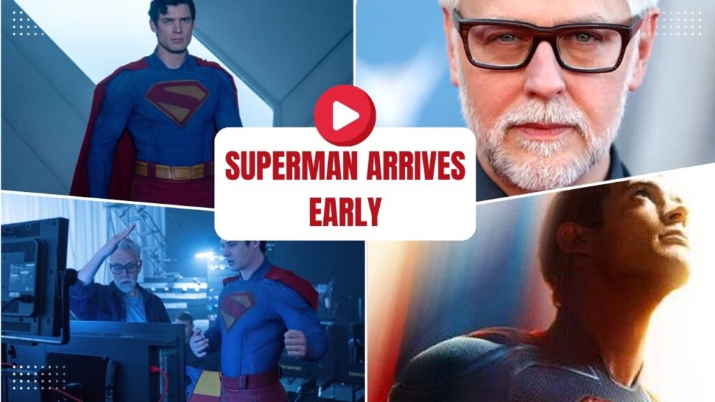Superman Arrives Early James Gunn Speeds Up the Next DC Chapter